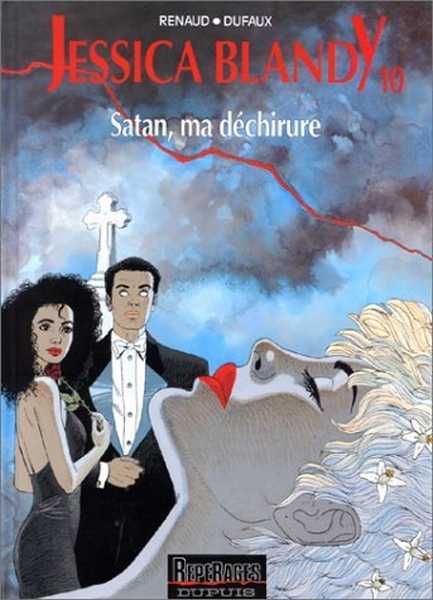 Renaud & Dufaux, Jessica Blandy 10 - Satan, ma dchirure