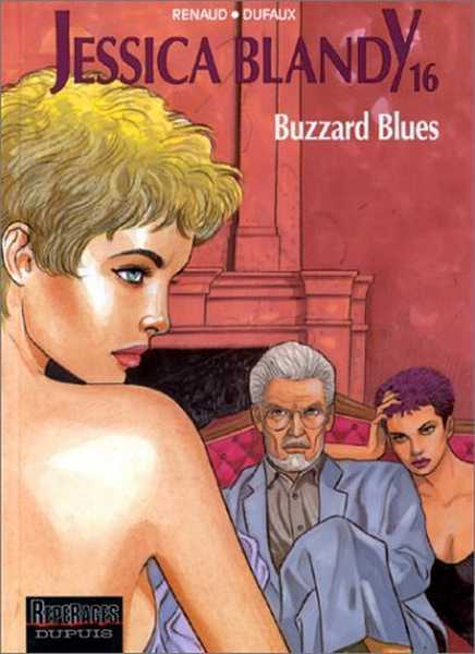 Renaud & Dufaux, Jessica Blandy 16 - Buzzard Blues