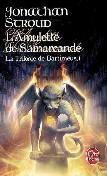 Stroud Jonathan, La trilogie de Bartimeus 1 - l'amulette de Samarcande