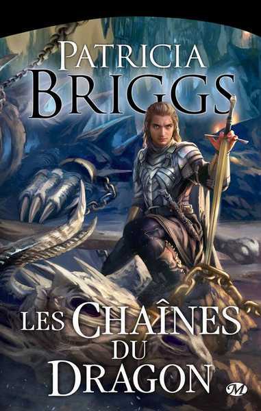 Briggs Patricia, Les Chaines du dragon 1