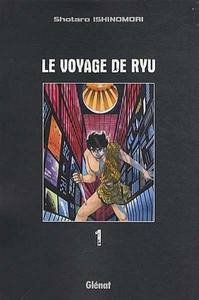 Ishinomori Shotaro, Le voyage de Ryu 1