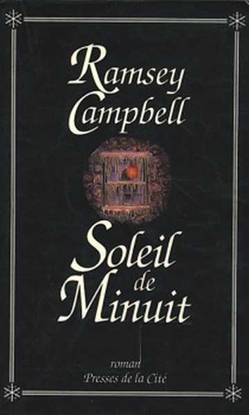 Ramsey Campbell J., Soleil de minuit