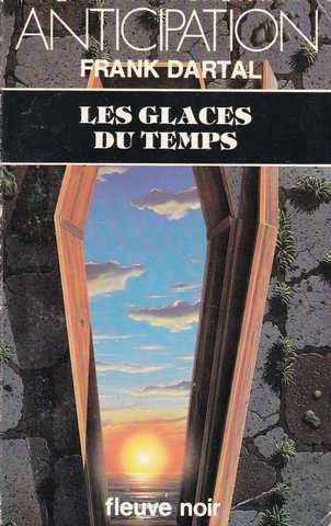 Dartal Franck, Les glaces du temps