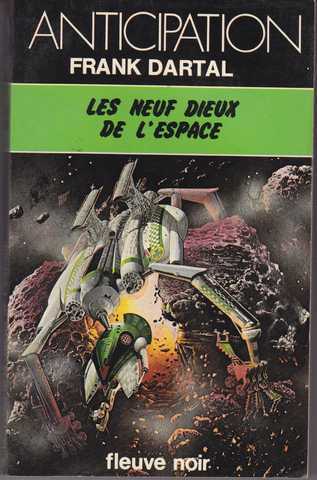 Dartal Franck, Les neuf dieux de l'espace