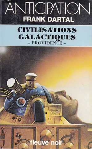 Dartal Franck, Civilisations galactiques providence