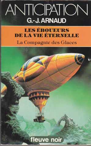 Arnaud G.j. , La compagnie des glaces 20 - Les boueurs de la vie ternelle