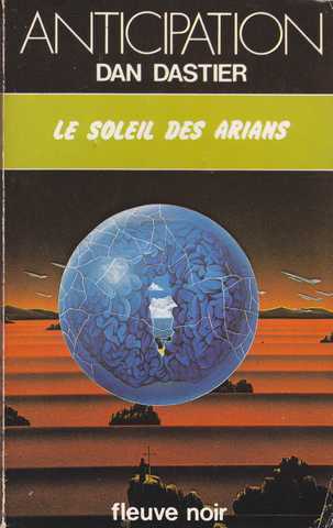 Dastier Dan , Le soleil des arians