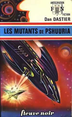 Dastier Dan , Les mutants de pshuuria