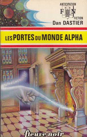 Dastier Dan , Les portes du monde alpha