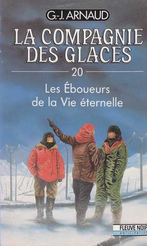 Arnaud G.j. , La compagnie des glaces 20 - Les boueurs de la vie ternelle