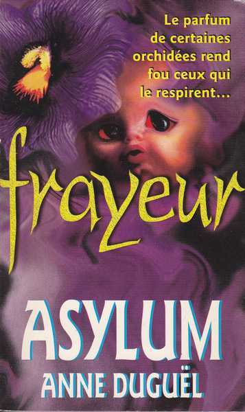 Dugel Anne, Asylum