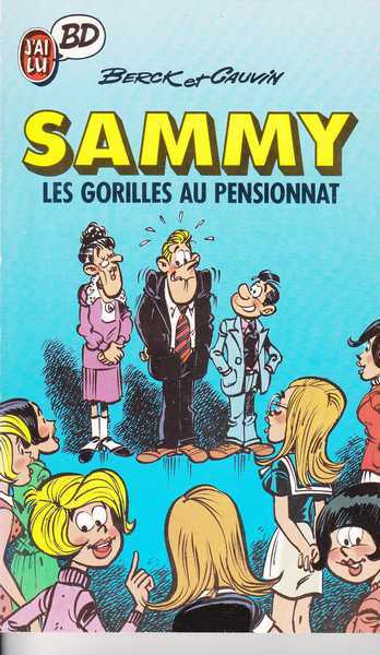 Berk & Cauvin, Sammy 7 - les gorilles au pensionnat