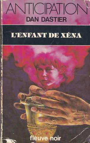 Dastier Dan , L'enfant de xna