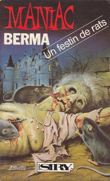 Berma, Un festin de rats