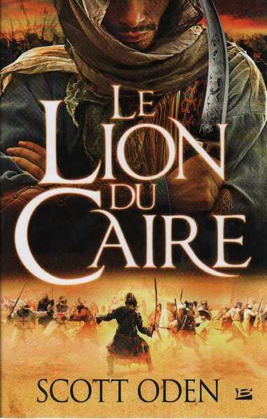 Oden Scott, Le lion du Caire