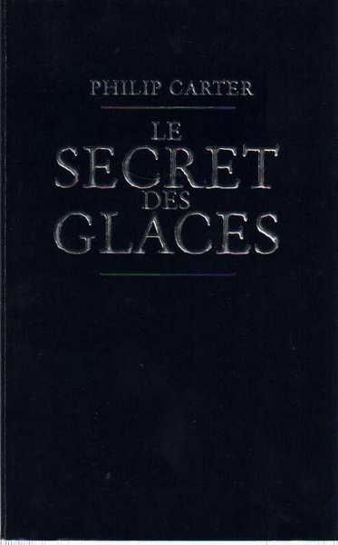 Philip Carter, Le secret des glaces