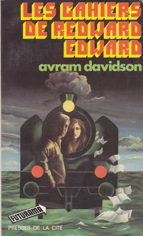 Davidson Avram, Les cahiers de redward edward