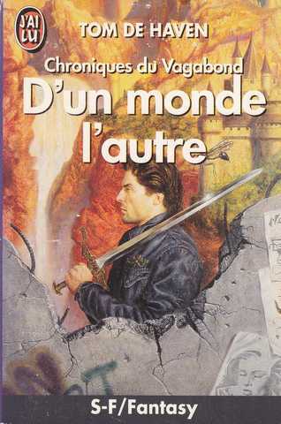 De Haven Tom, Les chroniques du vagabond 1 - D'un monde l'autre