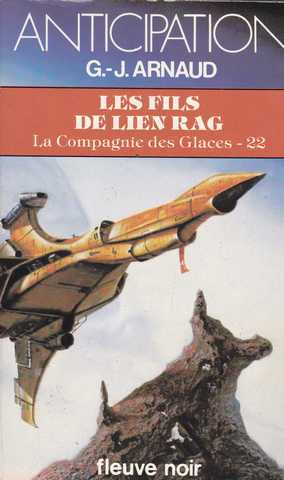 Arnaud G.j. , La compagnie des glaces 22 - Les fils de Lien Rag