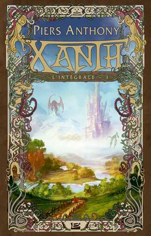 Anthony Piers, Xanth - Intgrale 1