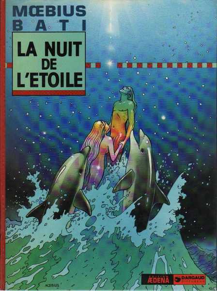 Moebius & Bati, La nuit de l'toile