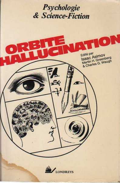 Collectif, Orbite hallucination