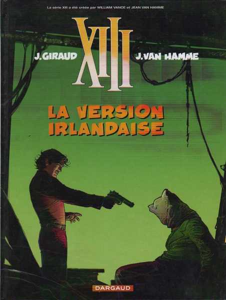 Vance William & Giraud Jean, XIII 18 - La version irlandaise