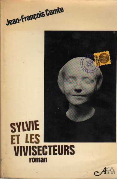 Comte Jean-franois, Sylvie et les vivisecteurs