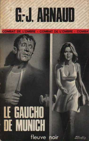 Arnaud G.j. , Le gaucho de Munich