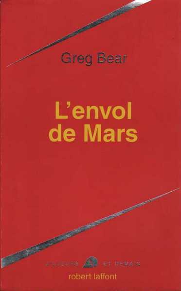 Bear Greg, L'envol de Mars