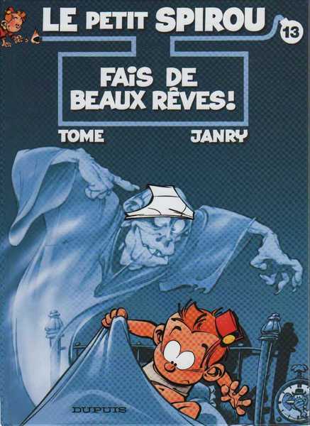 Tome & Janry, Le petit Spirou 13 - Fais de beaux rves