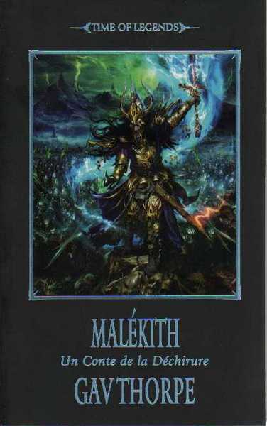 Thorpe Gav, La dchirure 1 - Malekith