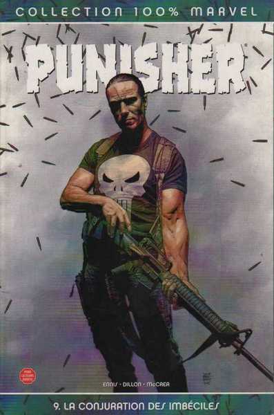 Ennis Garth ; Dillon Steve & Mccrea John, Punisher n9 - La conjuration des imbciles