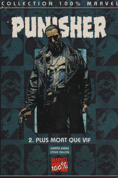Ennis Garth & Dillon Steve, Punisher n2 - Plus mort que vif