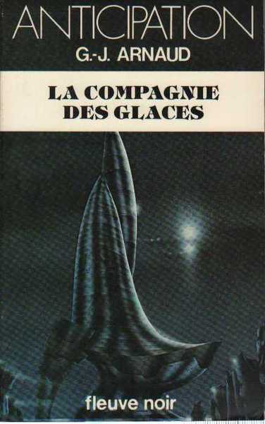 Arnaud G.j. , La compagnie des glaces 01