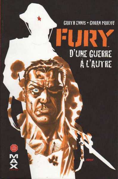 Ennis Garth & Parlov Goran, Fury 1 - D'une guerre a l'autre