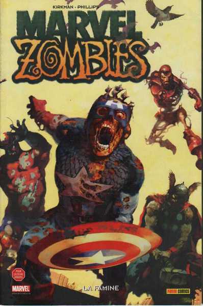 Kirkman & Phillips, Marvel Zombies 1 - La famine