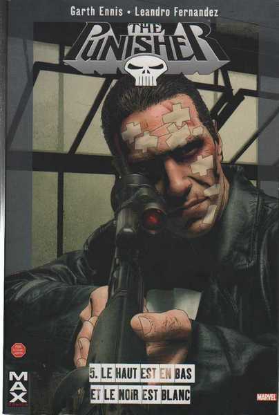 Ennis Garth & Fernandez Leandro, The Punisher 05 - Le haut est en bas et le noir est blanc