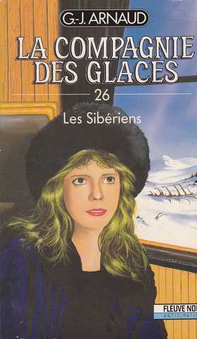 Arnaud G.j. , La compagnie des glaces 26 - Les sibriens