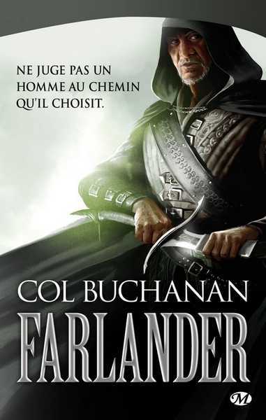 Buchanan Col, Farlander 1 - Le Coeur du monde