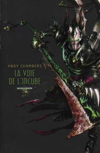 Chambers Andy, La Voie de l'Eldar : La voie de l'Incube