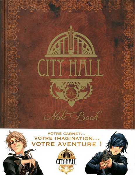 Lapeyre Guillaume & Guerin Rmi, City Hall Note Book