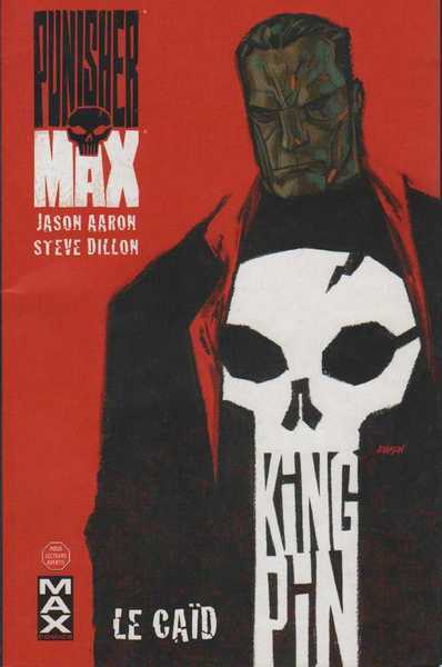 Aaron Jason & Dillon Steve, Punisher Max 1 - Le caid