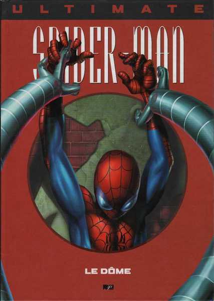 Collectif, Ultimate Spider-man n09 - Le dme