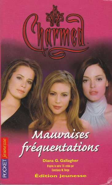 Gallagher Diana G., Charmed 15 - Mauvaises frquentations