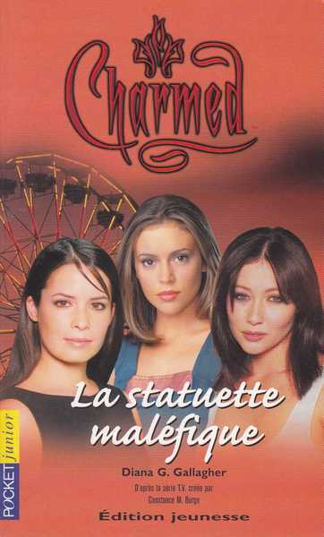 Gallagher Diana G., Charmed 10 - La statuette malfique