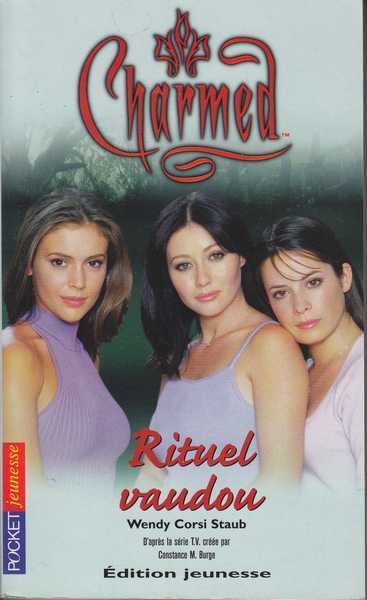 Corsi Staub Wendy, Charmed 5 - Rituel Vaudou