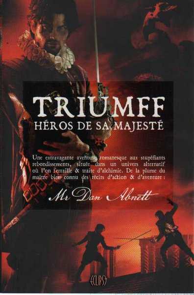 Abnett Dan, Triumff - Hros de sa majest