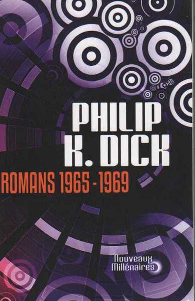 Dick Philip K., Romans 1965 - 1969