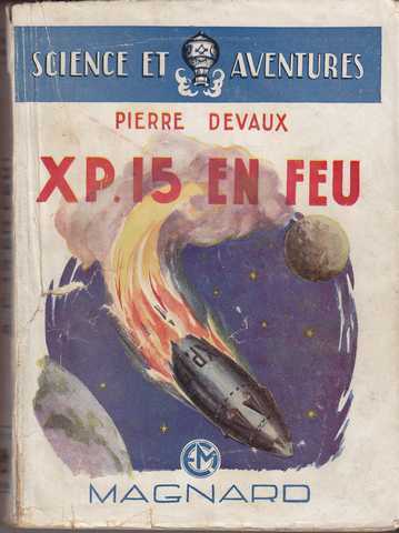 Devaux Pierre, XP 15 en feu
